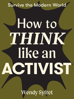 cover image of How to Think Like an Activist